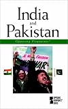 Opposing Viewpoints Series - India and Pakistan (paperback edition) (Opposing Viewpoints Series)