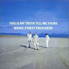 This Is My Truth Tell Me Yours (Limited Edition) by  Manic Street Preachers 