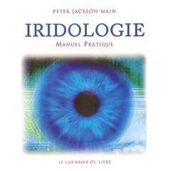 Manuel pratique d'iridologie