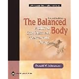 the balanced body a guide to deep tissue and neuromuscular therapy