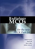 Radiology MCQs for the New FRCR: Pt. 2A