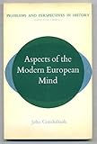 Aspects of the modern European mind