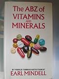 The ABZ of vitamins and minerals