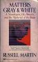 Matters Gray and White: A Neurologist, His Patients, and the Mysteries of the Brain