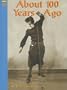 About 100 Years Ago (Yellow Umbrella Books: Social Studies)