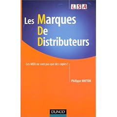 Les Marques de distributeurs : Les MDD ne sont pas que des copies !