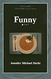 Funny (Felix Pollak Prize in Poetry)