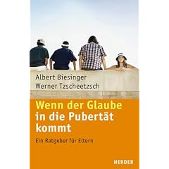 Wenn der Glaube in die Pubertät kommt. Ein Ratgeber für Eltern (Taschenbuch)