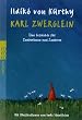 Karl Zwerglein: Eine Geschichte f�r Zauberinnen und Zauberer