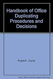 Duplicating : machine operation and decision making