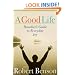 A Good Life: Benedict's Guide to Everyday Joy