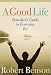 A Good Life: Benedict's Guide to Everyday Joy