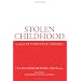 Stolen Childhood: A Saga of Polish War Children