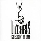 Letra de Checking It Out, Lil Chris