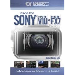 Inside the Sony HVR-V1 and HDR-FX7 Camcorders A Closer Look