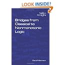 Bridges from Classical to Nonmonotonic Logic (Texts in Computing Vol.5 5)