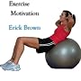 Exercise Motivation