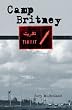Camp Britney, Tikrit: The Genteel Art of War Reporting