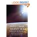 Into That Silent Sea: Trailblazers of the Space Era, 1961-1965 (Outward Odyssey: A People's History of S)