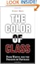 The Color of Class: Poor Whites and the Paradox of Privilege