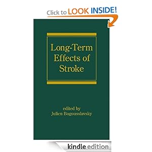 Long-Term Effects of Stroke Julian Bogousslavsky