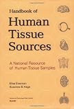A Handbook of Human Tissue Sources