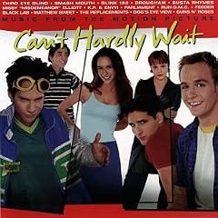 Can't Hardly Wait: Music From The Motion Picture