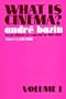 What Is Cinema? (Vol 1)