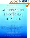 Acupressure for Emotional Healing: A Self-Care Guide for Trauma, Stress, and Common Emotional Imbalances