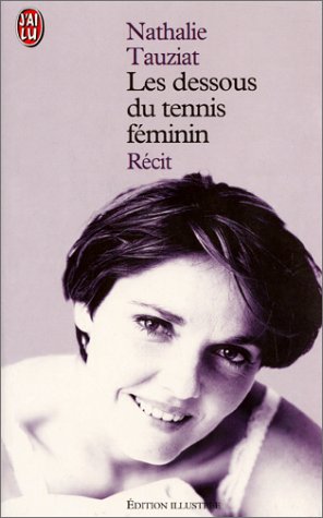 Les Dessous du tennis féminin