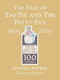 The Tale of The Pie and The Patty-Pan (Peter Rabbit Gold Centenary ed)