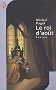 Le roi d'ao�t