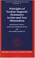 Principles of Nuclear Magnetic Resonance in One and Two Dimensions (International Series of Monographs on Ch)