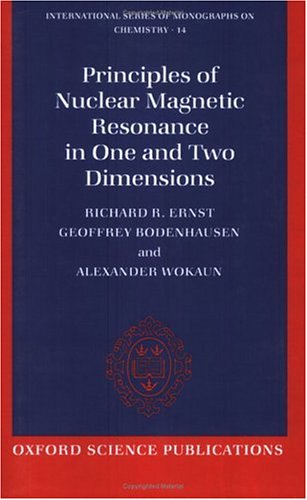 Principles of Nuclear Magnetic Resonance in One and Two Dimensions (International Series of Monographs on Chemistry) under Nuclear Magnetic Resonance in The Books Store