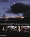 The Buddhist Himalayas: People, Faith and Nature
