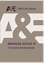American Justice - The Deer Hunting Murder