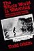 Books : The Whole World Is Watching: Mass Media in the Making and Unmaking of the New Left