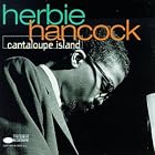 Cantaloupe Island by  Herbie Hancock 