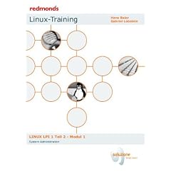 redmond's LINUX Training LPI 1/2 Modul 1. System Administration: 3 Bände (Broschiert)