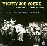 Review Mighty' Joe Young  / Blues With a Touch of Soul