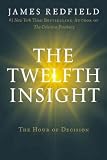 Produkt-Bild: (The Twelfth Insight: The Hour of Decision) By Redfield, James (Author) Hardcover on (02 , 2011)