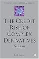 The Credit Risk of Complex Derivatives: Third Edition (Finance and Capital Markets)