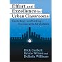 Effort and Excellence in Urban Classrooms: Expecting, and Getting, Success With All Students