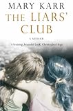The Liars' Club: A Memoir