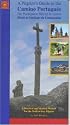 A Pilgrim's Guide to the Camino Portugues: The Portuguese Way of St. James Porto to Santiago de Compostela