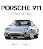 Porsche 911: Perfection by Design