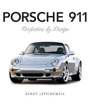 Porsche 911: Perfection by Design