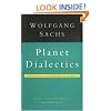 Planet Dialectics: Explorations in Environment and Development