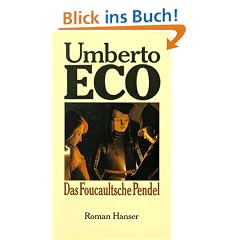 Das Foucaultsche Pendel: Roman