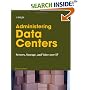 Administering Data Centers: Servers, Storage, and Voice over IP